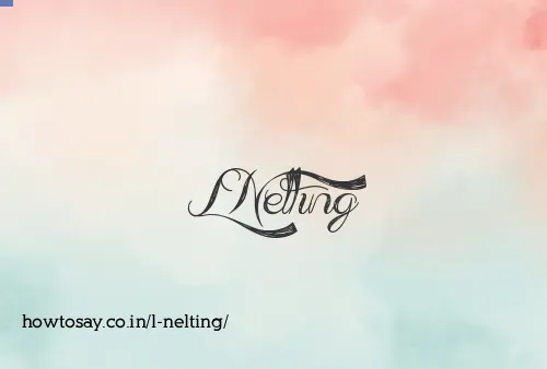 L Nelting