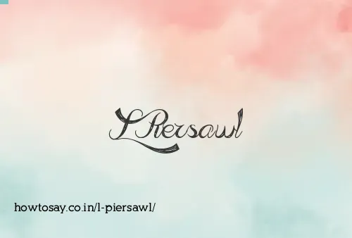 L Piersawl