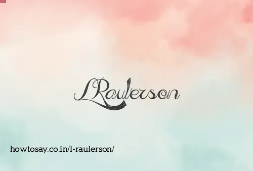 L Raulerson