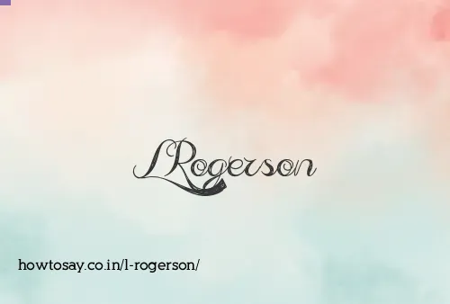 L Rogerson