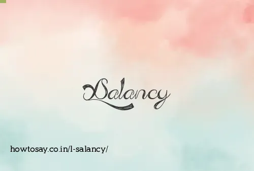 L Salancy