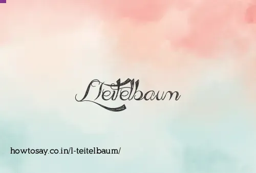 L Teitelbaum