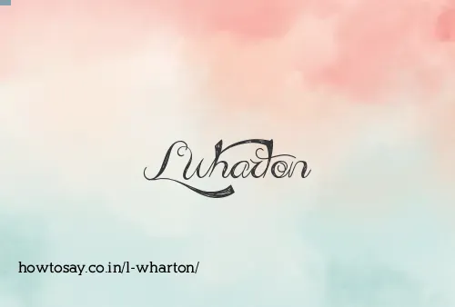 L Wharton