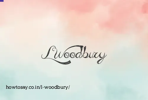 L Woodbury