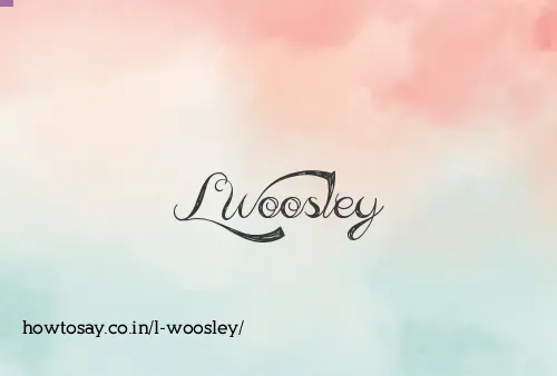 L Woosley