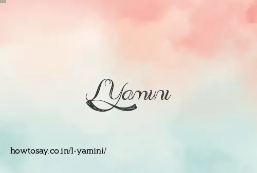 L Yamini
