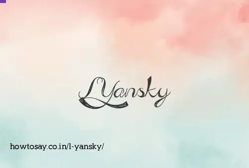 L Yansky