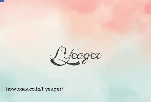 L Yeager