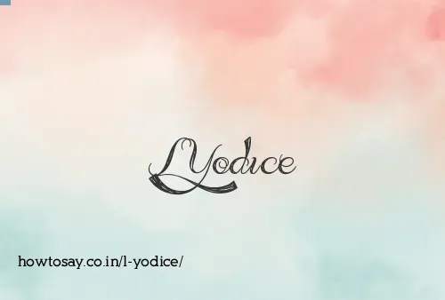 L Yodice