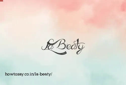 La Beaty
