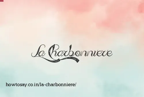 La Charbonniere