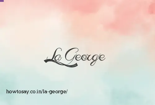 La George