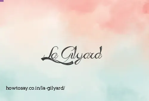 La Gilyard