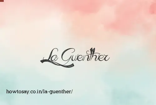 La Guenther