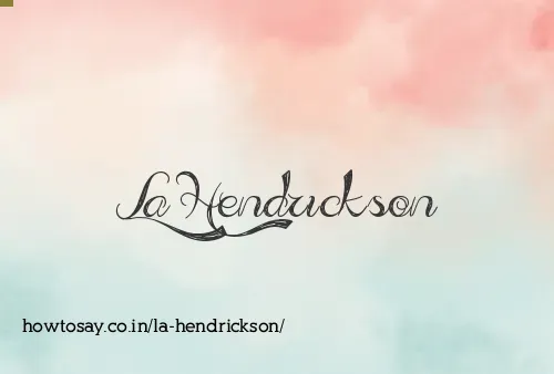 La Hendrickson