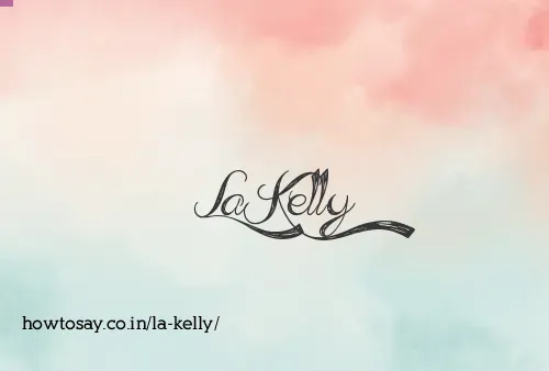 La Kelly