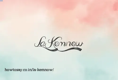 La Kemnow