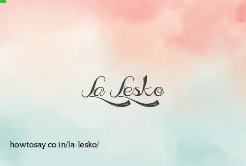 La Lesko