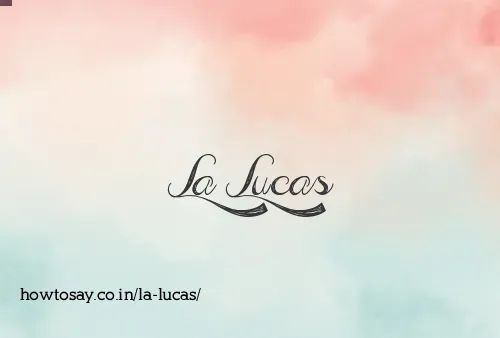 La Lucas