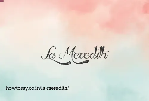 La Meredith