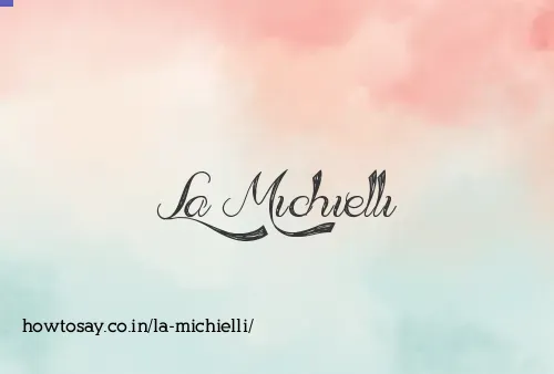 La Michielli