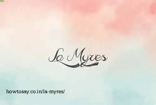 La Myres