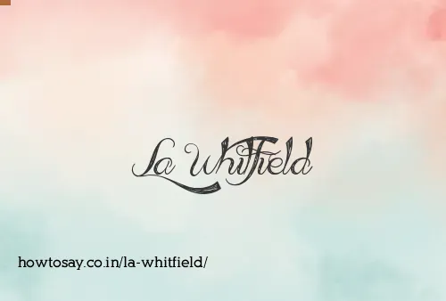 La Whitfield