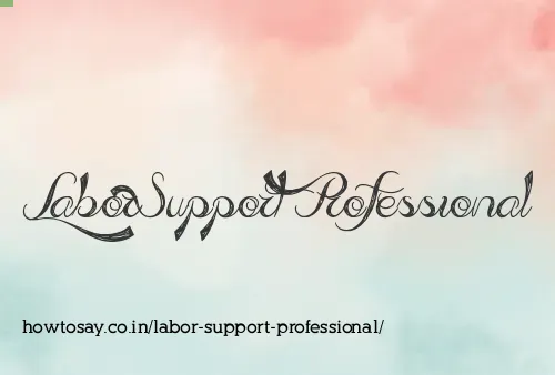 Labor Support Professional