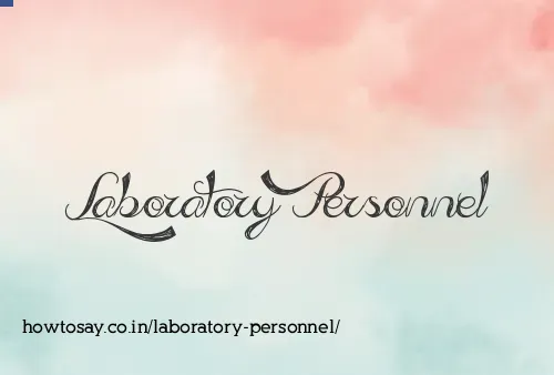 Laboratory Personnel