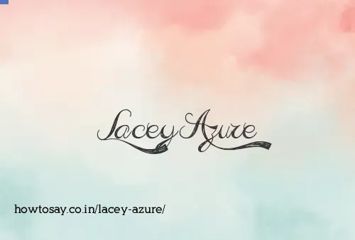 Lacey Azure