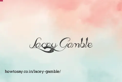Lacey Gamble