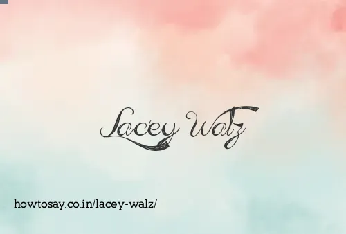 Lacey Walz