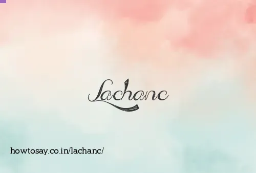 Lachanc