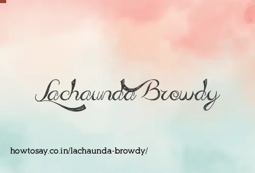 Lachaunda Browdy