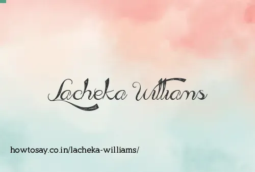 Lacheka Williams