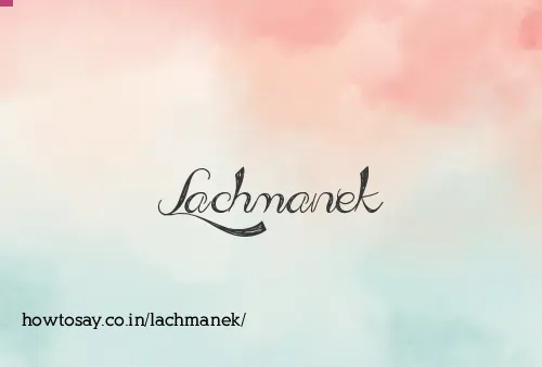 Lachmanek