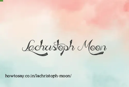 Lachristoph Moon