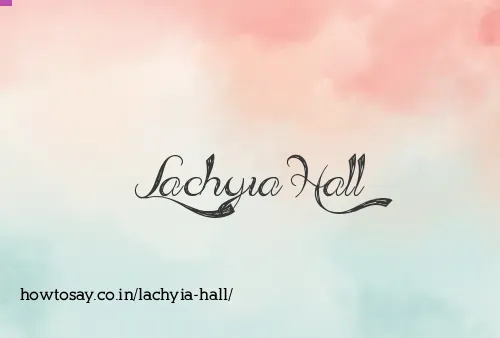 Lachyia Hall