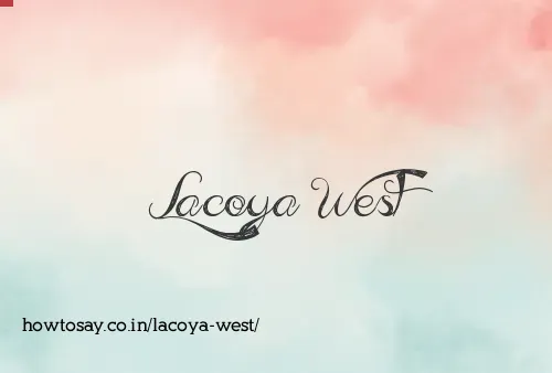 Lacoya West