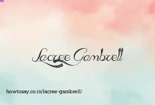 Lacree Gambrell