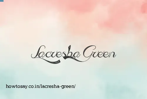Lacresha Green