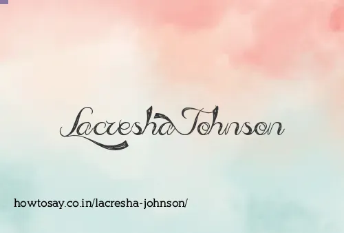 Lacresha Johnson