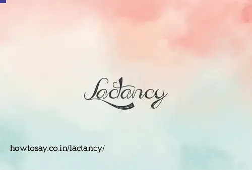 Lactancy