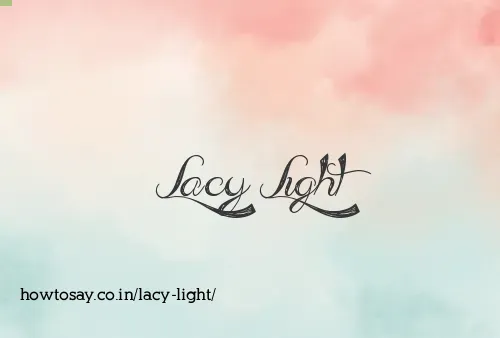 Lacy Light