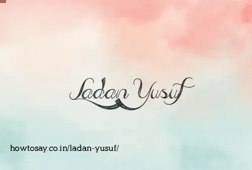Ladan Yusuf