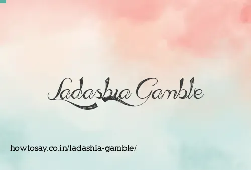 Ladashia Gamble