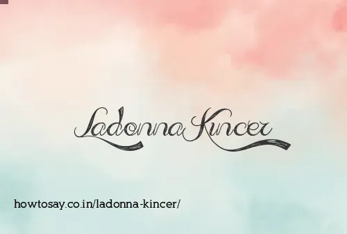 Ladonna Kincer