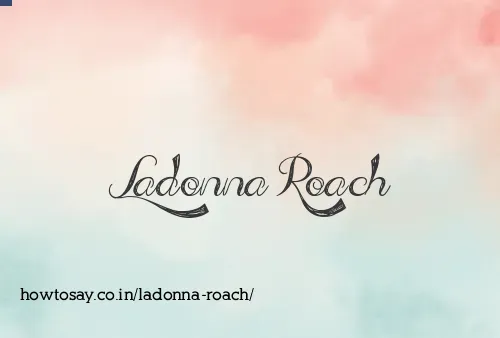 Ladonna Roach