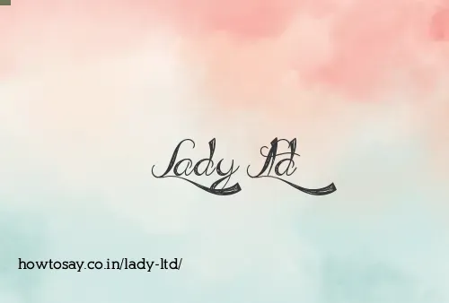 Lady Ltd