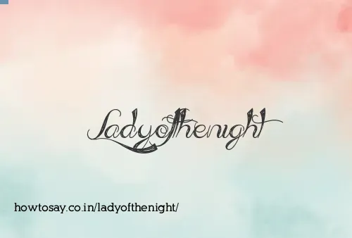 Ladyofthenight